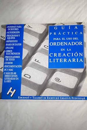 Immagine del venditore per Gua prctica para el uso del ordenador en la creacin literaria venduto da Alcan Libros