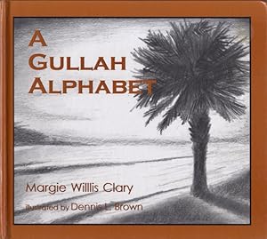 Seller image for A Gullah Alphabet for sale by Americana Books, ABAA