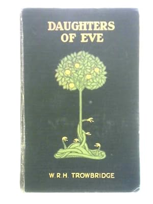 Bild des Verkufers fr Daughters of Eve zum Verkauf von World of Rare Books