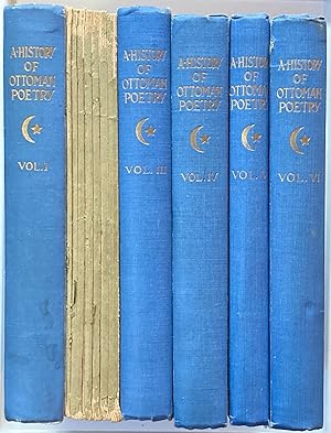 A history of Ottoman poetry [6 volume set]