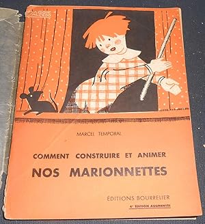 Comment Construire et Animer Nos Marionnettes