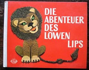 Bild des Verkufers fr Die Abenteuer des Lwen Lips. zum Verkauf von Antiquariat libretto Verena Wiesehfer