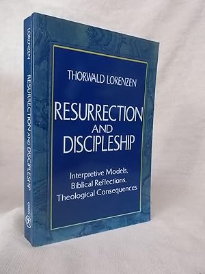 Imagen del vendedor de RESURRECTION AND DISCIPLESHIP : INTERPRETIVE MODELS, BIBLICAL REFLECTIONS, THEOLOGICAL CONSEQUENCES a la venta por Gage Postal Books