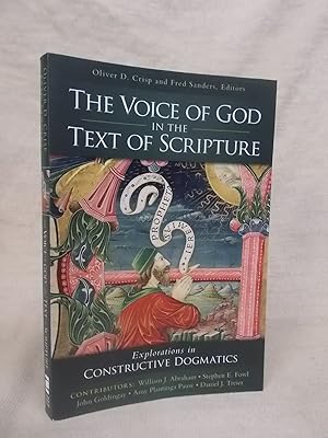 Immagine del venditore per THE VOICE OF GOD IN THE TEXT OF SCRIPTURE: EXPLORATIONS IN CONSTRUCTIVE DOGMATICS venduto da Gage Postal Books
