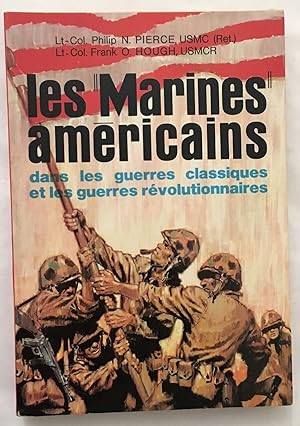 Imagen del vendedor de Les marines Amricains dans les guerres classiques et les guerres rvolutionnaires a la venta por librairie philippe arnaiz