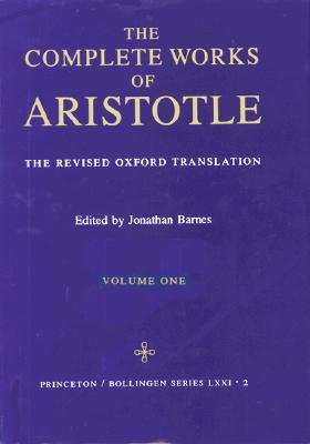 Seller image for Complete Works of Aristotle, Volume 1: The Revised Oxford Translation (Hardback or Cased Book) for sale by BargainBookStores