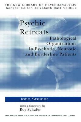 Seller image for Psychic Retreats: Pathological Organizations in Psychotic, Neurotic and Borderline Patients (Paperback or Softback) for sale by BargainBookStores