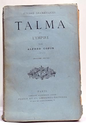 Imagen del vendedor de Talma et l'Empire. Deuxime dition. a la venta por ltimo Captulo S.L.