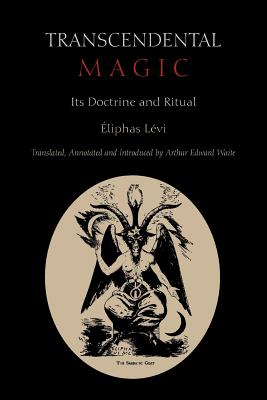 Imagen del vendedor de Transcendental Magic: Its Doctrine and Ritual (Paperback or Softback) a la venta por BargainBookStores