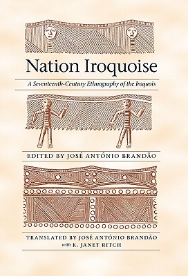 Bild des Verkufers fr Nation Iroquoise: A Seventeenth-Century Ethnography of the Iroquois (Hardback or Cased Book) zum Verkauf von BargainBookStores