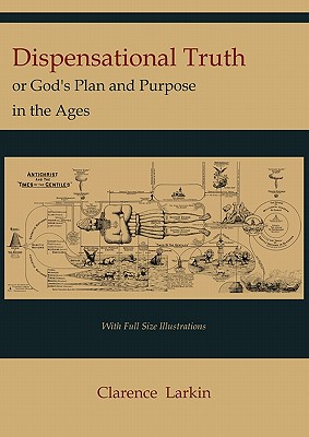 Seller image for Dispensational Truth [With Full Size Illustrations], or God's Plan and Purpose in the Ages (Paperback or Softback) for sale by BargainBookStores