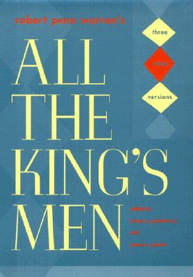 Image du vendeur pour Robert Penn Warren's "All the King's Men": Three Stage Versions (Hardback or Cased Book) mis en vente par BargainBookStores
