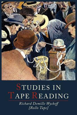 Image du vendeur pour Studies in Tape Reading (Paperback or Softback) mis en vente par BargainBookStores