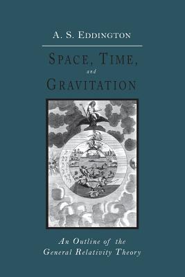 Seller image for Space, Time and Gravitation: An Outline of the General Relativity Theory (Paperback or Softback) for sale by BargainBookStores