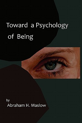 Seller image for Toward a Psychology of Being-Reprint of 1962 Edition First Edition (Paperback or Softback) for sale by BargainBookStores