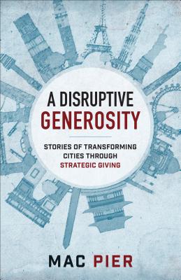 Seller image for Disruptive Generosity (Paperback or Softback) for sale by BargainBookStores