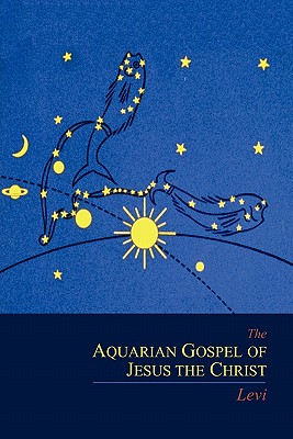 Bild des Verkufers fr The Aquarian Gospel of Jesus the Christ (Paperback or Softback) zum Verkauf von BargainBookStores