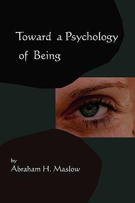 Seller image for Toward a Psychology of Being-Reprint of 1962 Edition First Edition (Paperback or Softback) for sale by BargainBookStores