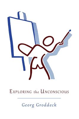 Seller image for Exploring the Unconscious: Further Exercises in Applied Analytical Psychology (Paperback or Softback) for sale by BargainBookStores