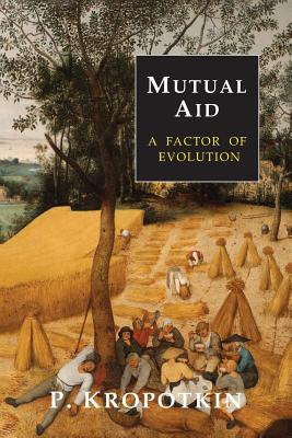 Seller image for Mutual Aid: A Factor of Evolution (Paperback or Softback) for sale by BargainBookStores