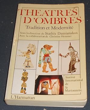 Image du vendeur pour Thtres d'Ombres Tradition et Modernit mis en vente par Librairie Sedon