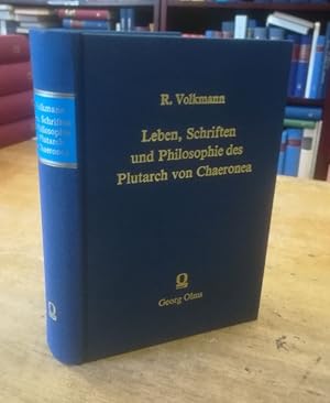 Leben, Schriften und Philosophie des Plutarch von Chaeronea.