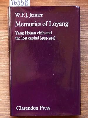 Bild des Verkufers fr Memories of Loyang. Yang Hsan-chih and the lost capital (493-534). zum Verkauf von Michael Fehlauer - Antiquariat