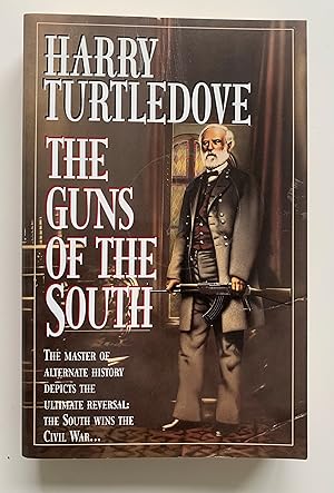 Bild des Verkufers fr The Gun Of The South: A Novel of the Civil War. zum Verkauf von Peter Scott