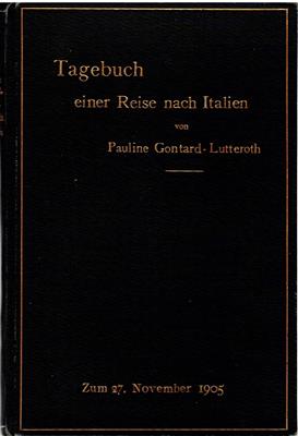 Tagebuch einer Reise nach Italien in den Jahren 1863 und 1864 - Als Handschrift gedruckt