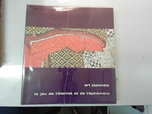 Imagen del vendedor de Art japonais, , le Jeu ternel et de L'phmre (1974) a la venta por JLG_livres anciens et modernes