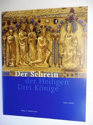 Image du vendeur pour Der Schrein der Heiligen Drei Knige *. mis en vente par Antiquariat am Ungererbad-Wilfrid Robin