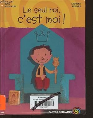Immagine del venditore per Le seul roi, c'est moi! venduto da Le-Livre