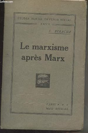 Imagen del vendedor de Le marxisme aprs Marx - "Etudes sur le devenir social" - XXVII a la venta por Le-Livre