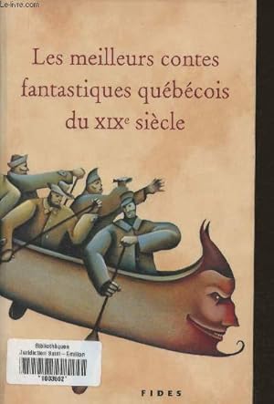 Bild des Verkufers fr Les meilleurs contes fantastiques Qubcois du XIXe sicle zum Verkauf von Le-Livre