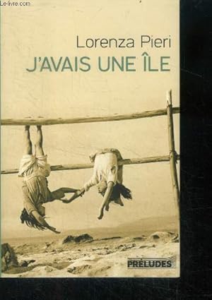 Bild des Verkufers fr J'avais une ile zum Verkauf von Le-Livre