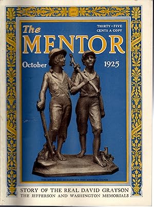 Seller image for The Mentor: Volume 13, No. 9, Serial No. 272: October, 1925 [David Grayson issue] for sale by Dorley House Books, Inc.