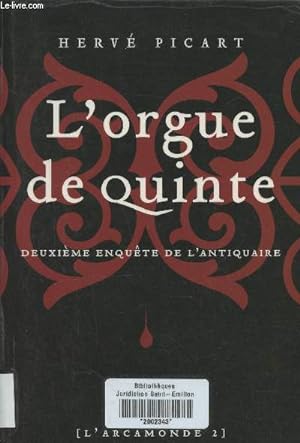 Bild des Verkufers fr L'orgue de quinte [l'arcamonde 2] zum Verkauf von Le-Livre
