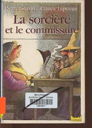 Bild des Verkufers fr La sorcire et le commissaire zum Verkauf von Le-Livre