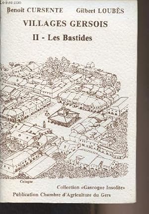 Image du vendeur pour Villages gersois - II. Les bastides - Collection "Gascogne insolite" mis en vente par Le-Livre