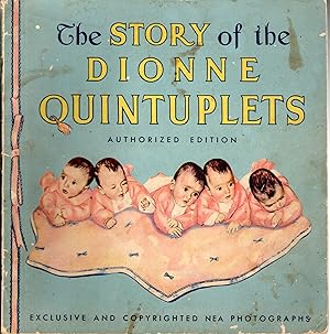 Seller image for The Pictoiral Story of the Dionne Quintuplets: The Five Little Dionnes and How They Grew for sale by Dorley House Books, Inc.