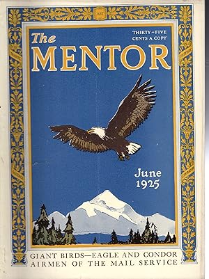 Seller image for The Mentor: Volume 13, No.5, Serial No. 268: June 1925 for sale by Dorley House Books, Inc.