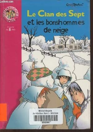 Seller image for Le clan des Sept et les bonshommes de neige for sale by Le-Livre