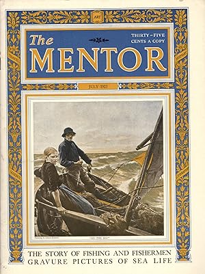 Seller image for The Mentor: Volume 11, No.6, Serial No. 245: July, 1923 for sale by Dorley House Books, Inc.