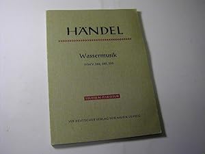 Immagine del venditore per Wassermusik : HWV 348, 349, 350 = Water music / Studien-Partitur venduto da Antiquariat Fuchseck