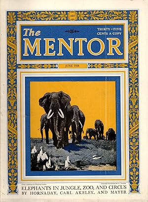 Seller image for The Mentor Magazine: The Mentor; Volume 12, Number 5, Serial No. 256: June, 1924 for sale by Dorley House Books, Inc.