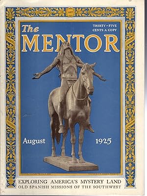 Seller image for The Mentor: Volume 13, No.7, Serial No. 270: August, 1925 [Old Spanish Miissions Issue] for sale by Dorley House Books, Inc.
