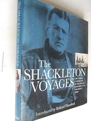 Seller image for The Shackleton Voyages, a pictorial anthology of the Polar explorer and Edwardian hero. picture research and captions by Julie Summers. design and direction by David Rowley. for sale by McLaren Books Ltd., ABA(associate), PBFA