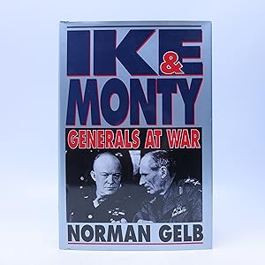 Imagen del vendedor de Ike and Monty: Generals at War a la venta por Shelley and Son Books (IOBA)