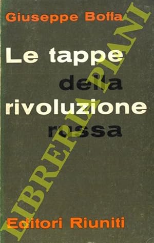 Le tappe della rivoluzione russa.