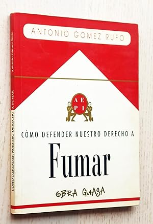 CÓMO DEFENDER NUESTRO DERECHO A FUMAR